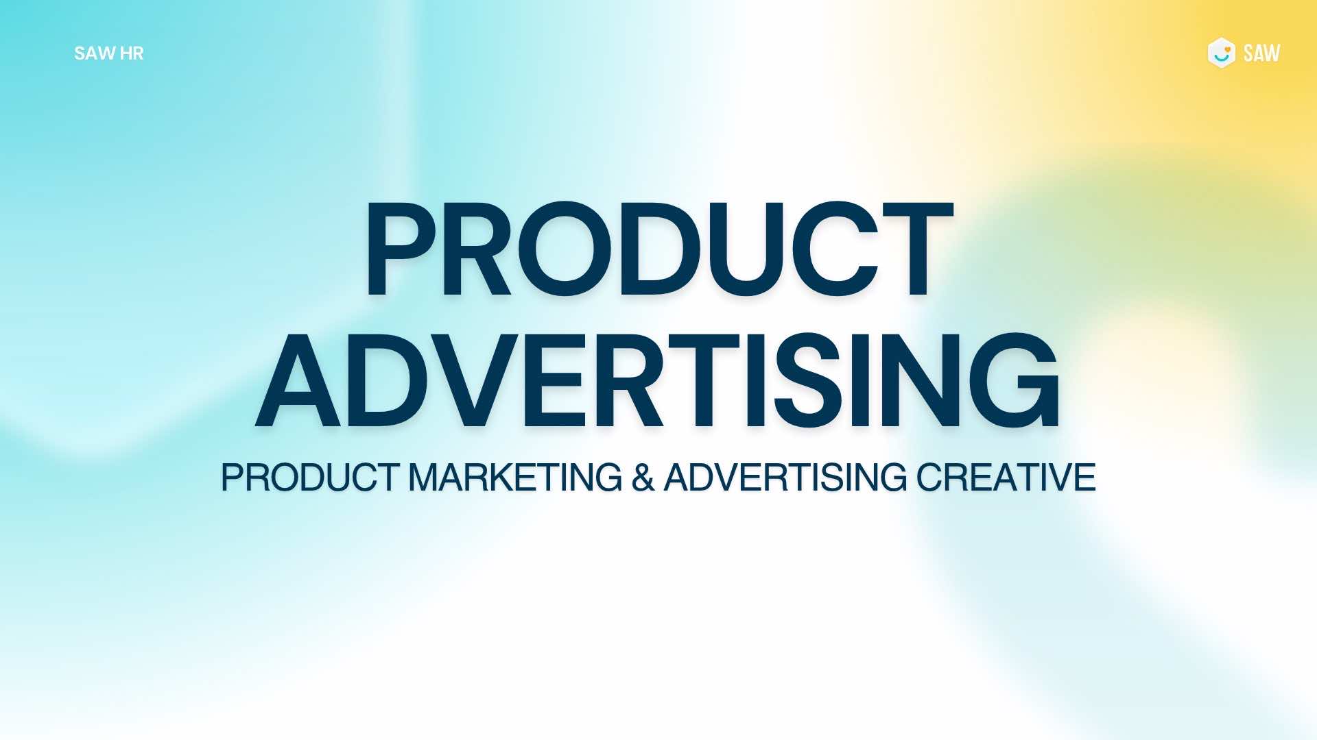 SAW HR Product Marketing — 2026 Product Advertising
